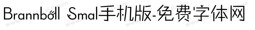 Brannboll Smal手机版字体转换